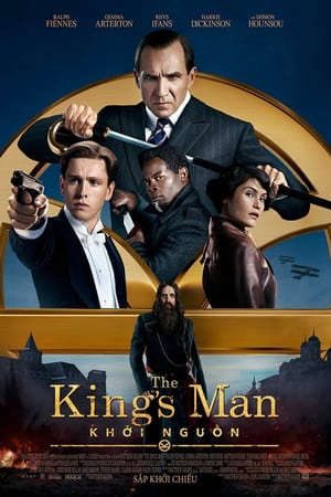 Phim Mật Vụ Kingsman 3 Khởi Nguồn - The Kings Man PhimChill Vietsub (2021)