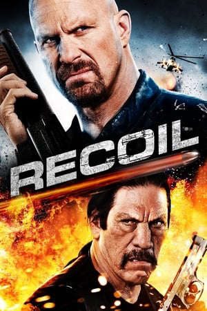 Phim Phản Kháng Bật lại - Recoil PhimChill Vietsub (2012)