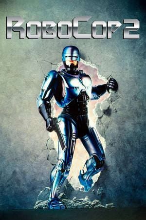 Phim Cảnh Sát Người Máy 2 - RoboCop 2 PhimChill Vietsub (1990)