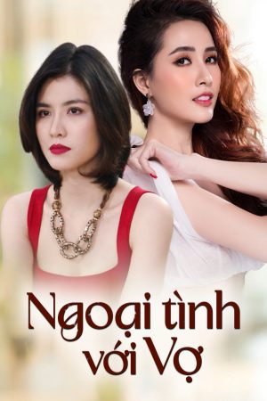 Phim Ngoại Tình Với Vợ - Ngoai Tinh Voi Vo PhimChill Vietsub (2015)