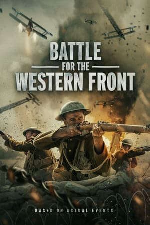 Xem phim Trận chiến Mặt trận phía Tây tập full PhimChill Thuyết Minh HD - Vietsub Quốc Gia Khác-Battle for the Western Front