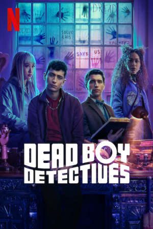 Phim Thám Tử Ma ( 1) - Dead Boy Detectives (season 1) PhimChill Vietsub (2024)