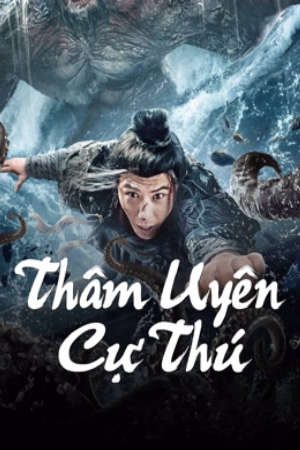 Phim Thâm Uyên Cự Thú - 深渊巨兽 The Monster in the Abyss PhimChill Vietsub (2024)