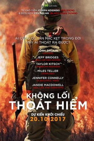 Phim Không Lối Thoát Hiểm (2017) - Only the Brave PhimChill Vietsub (2017)