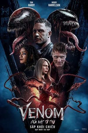 Phim Venom 2 Đối Mặt Tử Thù - Venom Let There Be Carnage PhimChill Vietsub (2021)