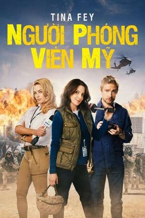 Phim Phóng Viên Chiến Trường - Whiskey Tango Foxtrot PhimChill Vietsub (2016)