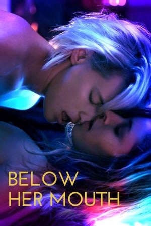 Phim Dưới Miệng Cô Ấy - Below Her Mouth PhimChill Vietsub (2017)