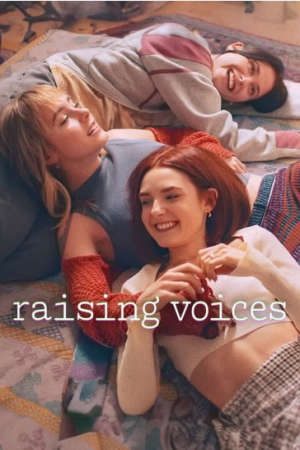 Phim Lên Tiếng ( 1) - Raising Voices (season 1) PhimChill Vietsub (2024)