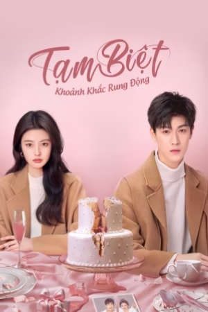 Phim Tạm Biệt Khoảnh Khắc Rung Động - Go Back Lover PhimChill Vietsub (2024)