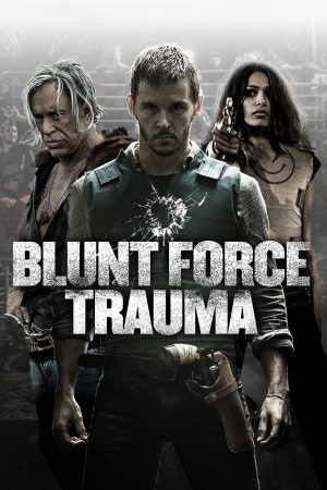 Xem phim Lực Lượng Cận Chiến tập full PhimChill Thuyết Minh HD Vietsub Phim Mỹ-Blunt Force Trauma