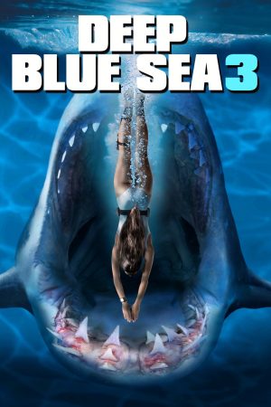 Phim Biển Xanh Sâu Thẳm 3 - Deep Blue Sea 3 PhimChill Vietsub (2020)