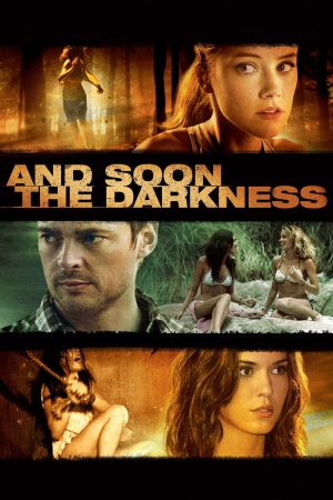 Phim Trong Bóng Tối - And Soon the Darkness PhimChill Vietsub (2010)