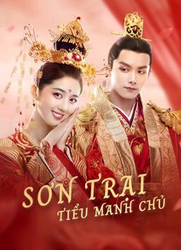 Phim Sơn Trại Tiểu Manh Chủ - Fake Princess PhimChill Vietsub (2020)