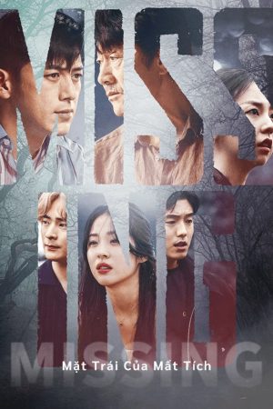 Phim Mặt Trái Của Mất Tích - Missing The Other Side PhimChill Vietsub (2020)