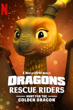 Phim Biệt đội giải cứu rồng Săn Rồng Vàng - Dragons Rescue Riders Hunt for the Golden Dragon PhimChill Vietsub (2020)