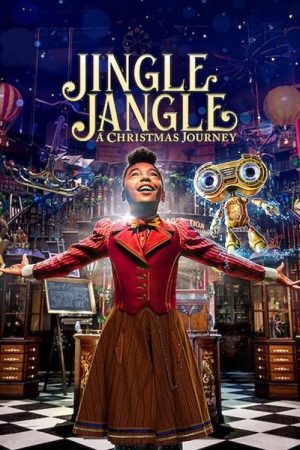 Phim Jingle Jangle Hành trình Giáng sinh - Jingle Jangle A Christmas Journey PhimChill Vietsub (2020)