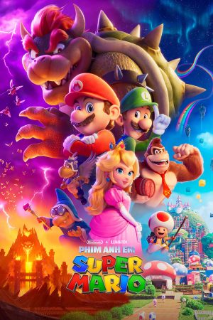 Phim Anh Em Super Mario - The Super Mario Bros Movie PhimChill Vietsub (2023)