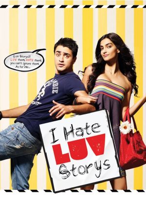 Phim Tôi Ghét Chuyện Tình Yêu - I Hate Luv Storys PhimChill Vietsub (2010)