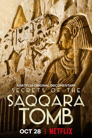 Phim Bí mật các lăng mộ Saqqara - Secrets of the Saqqara Tomb PhimChill Vietsub (2020)