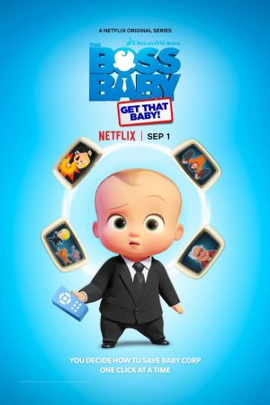 Phim Nhóc trùm Bắt em bé đó - The Boss Baby Get That Baby PhimChill Vietsub (2020)