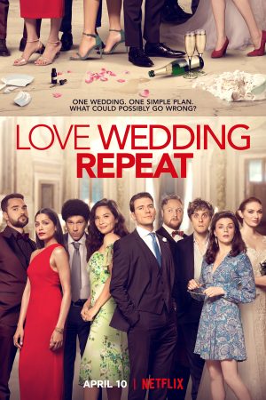 Phim Yêu Cưới Lặp lại - Love Wedding Repeat PhimChill Vietsub (2020)