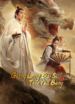 Phim Giáng Long Đại Sư Tróc Yêu Bảng - Dragon Hunter PhimChill Vietsub (2020)