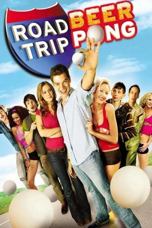 Phim Con Đường Tình Dục 2 - Road Trip Beer Pong PhimChill Vietsub (2009)