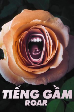 Xem phim Tiếng Gầm tập 3 PhimChill Thuyết Minh HD Vietsub Phim Mỹ-Roar