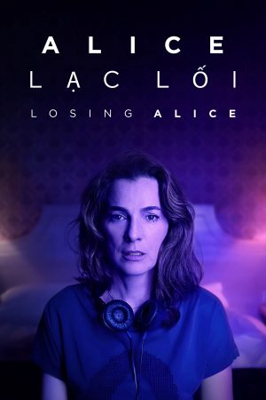 Phim Alice Lạc Lối - Losing Alice PhimChill Vietsub (2020)