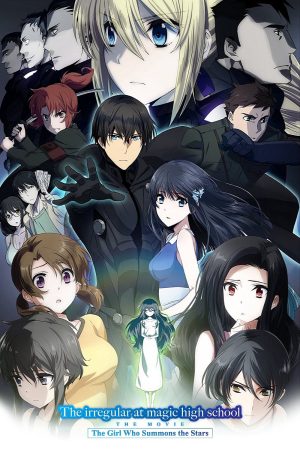 Phim Bất Thường Tại Trường Phép Thuật Cô Gái Triệu Hồi Những Vì Sao - The Irregular at Magic High School The Girl Who Summons the Stars PhimChill Vietsub (2017)