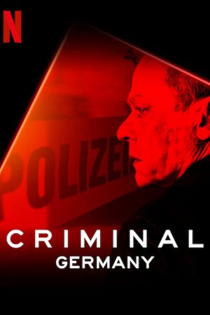 Phim Phòng thẩm vấn Đức - Criminal Germany PhimChill Vietsub (2019)