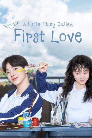 Phim Tình đầu ngây ngô - A Little Thing Called First Love PhimChill Vietsub (2019)