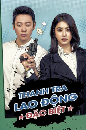 Phim Thanh Tra Lao Động Đặc Biệt - Special Labor Inspector Mr Jo PhimChill Vietsub (2019)