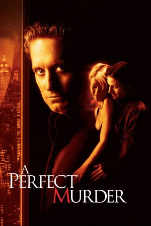 Phim Vụ Mưu Sát Hoàn Hảo - A Perfect Murder PhimChill Vietsub (1998)