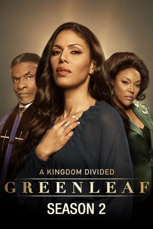 Phim Greenleaf ( 2) - Greenleaf (Season 2) PhimChill Vietsub (2017)