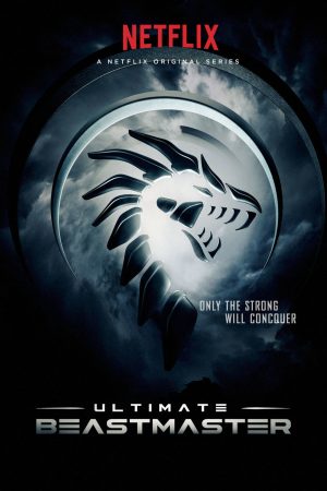 Phim Ultimate Beastmaster ( 2) - Ultimate Beastmaster (Season 2) PhimChill Vietsub (2017)