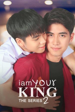 Phim I Am Your King 2 - I Am Your King 2 PhimChill Vietsub (2023)