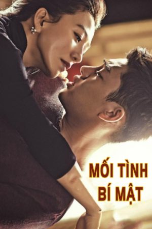 Phim Mối Tình Bí Mật - Secret Affair PhimChill Vietsub (2017)