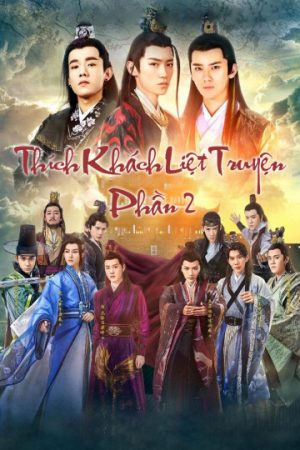 Phim Thích Khách Liệt Truyện 2 - Men With Sword 2 PhimChill Vietsub (2017)