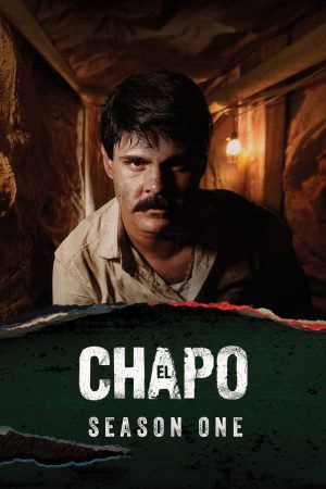 Phim Trùm Ma Túy El Chapo ( 1) - El Chapo (Season 1) PhimChill Vietsub (2017)