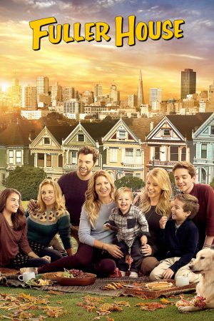 Phim Gia đình Fuller ( 2) - Fuller House (Season 2) PhimChill Vietsub (2016)