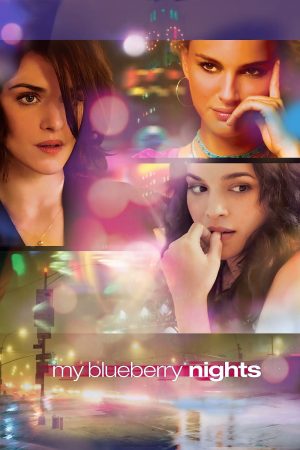 Phim Những Đêm Việt Quất - My Blueberry Nights PhimChill Vietsub (2007)