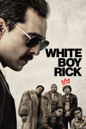 Phim Giang Hồ Trẻ Tuổi - White Boy Rick PhimChill Vietsub (2018)