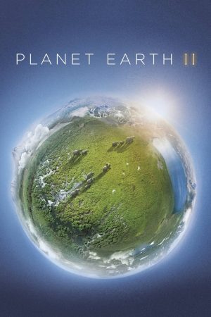 Phim Hành Trình Trái Đất 2 - Planet Earth II PhimChill Vietsub (2016)