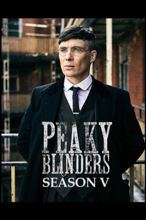 Phim Bóng ma Anh Quốc ( 5) - Peaky Blinders (Season 5) PhimChill Vietsub (2018)