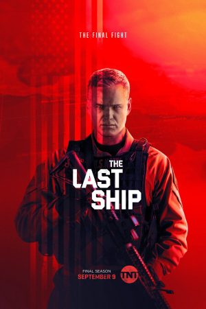 Phim Chiến Hạm Cuối Cùng ( 5) - The Last Ship (Season 5) PhimChill Vietsub (2018)