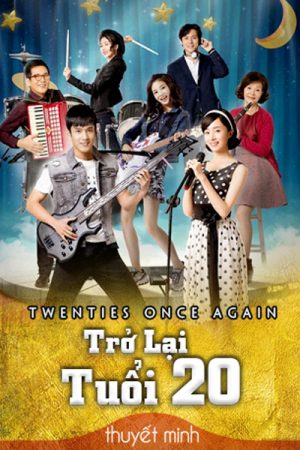 Phim Trở Lại Tuổi 20 - Twenties Once Again PhimChill Vietsub (2018)