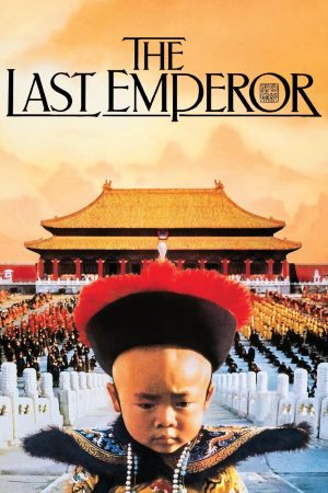 Phim Hoàng Đế Cuối Cùng - The Last Emperor PhimChill Vietsub (1987)