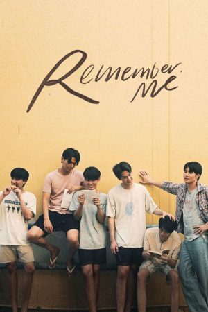 Phim Remember Me Tình Yêu Được Viết Bằng Tình Yêu - Remember Me PhimChill Vietsub (2023)