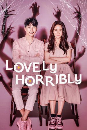 Phim Vòng xoay vận mệnh - Lovely Horribly PhimChill Vietsub (2018)